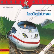 Mam przyjaciela kolejarza